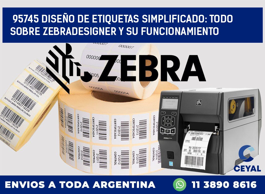 95745 DISEÑO DE ETIQUETAS SIMPLIFICADO: TODO SOBRE ZEBRADESIGNER Y SU FUNCIONAMIENTO