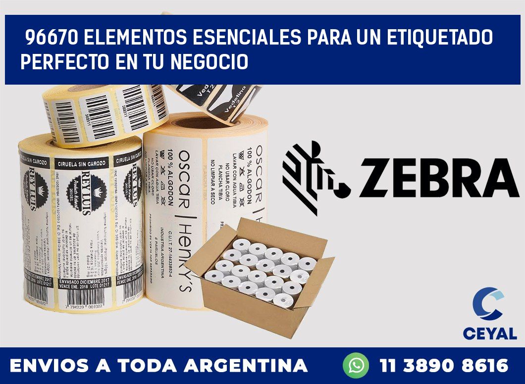 96670 ELEMENTOS ESENCIALES PARA UN ETIQUETADO PERFECTO EN TU NEGOCIO