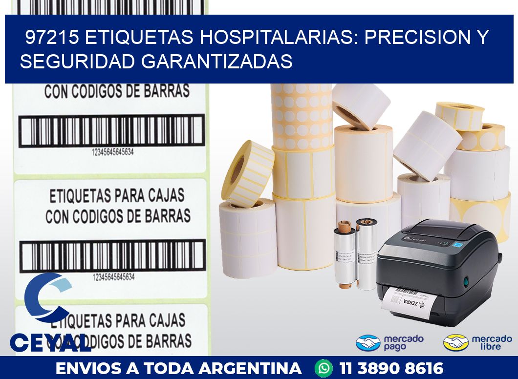 97215 ETIQUETAS HOSPITALARIAS: PRECISION Y SEGURIDAD GARANTIZADAS