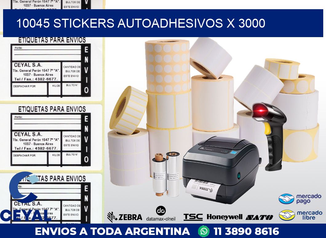10045 STICKERS AUTOADHESIVOS X 3000