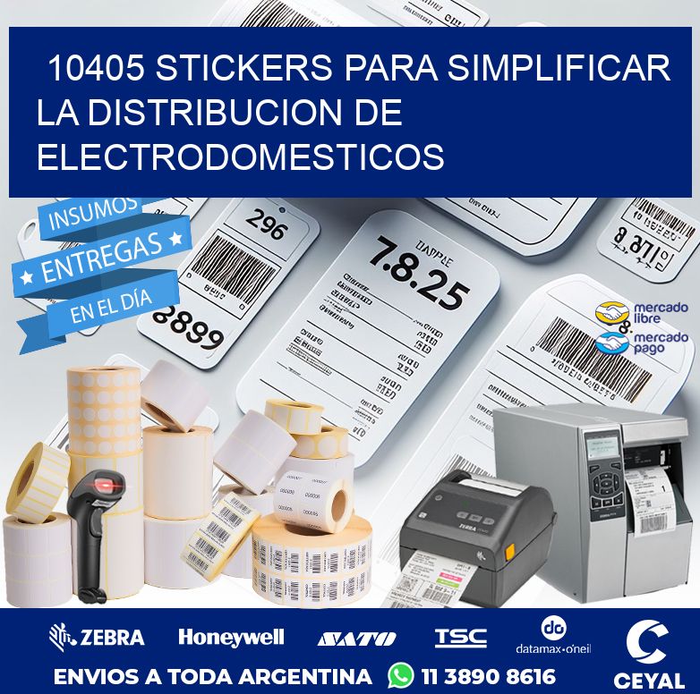 10405 STICKERS PARA SIMPLIFICAR LA DISTRIBUCION DE ELECTRODOMESTICOS