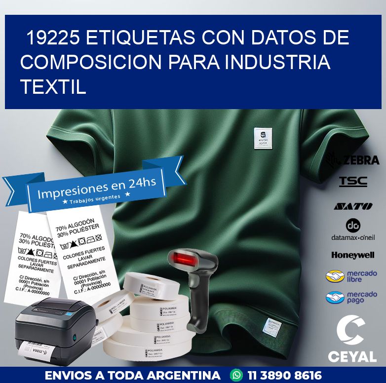 19225 ETIQUETAS CON DATOS DE COMPOSICION PARA INDUSTRIA TEXTIL