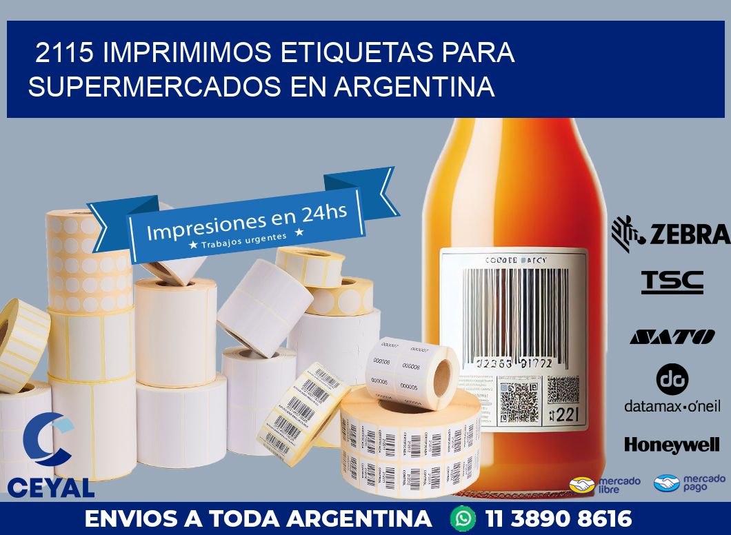 2115 IMPRIMIMOS ETIQUETAS PARA SUPERMERCADOS EN ARGENTINA