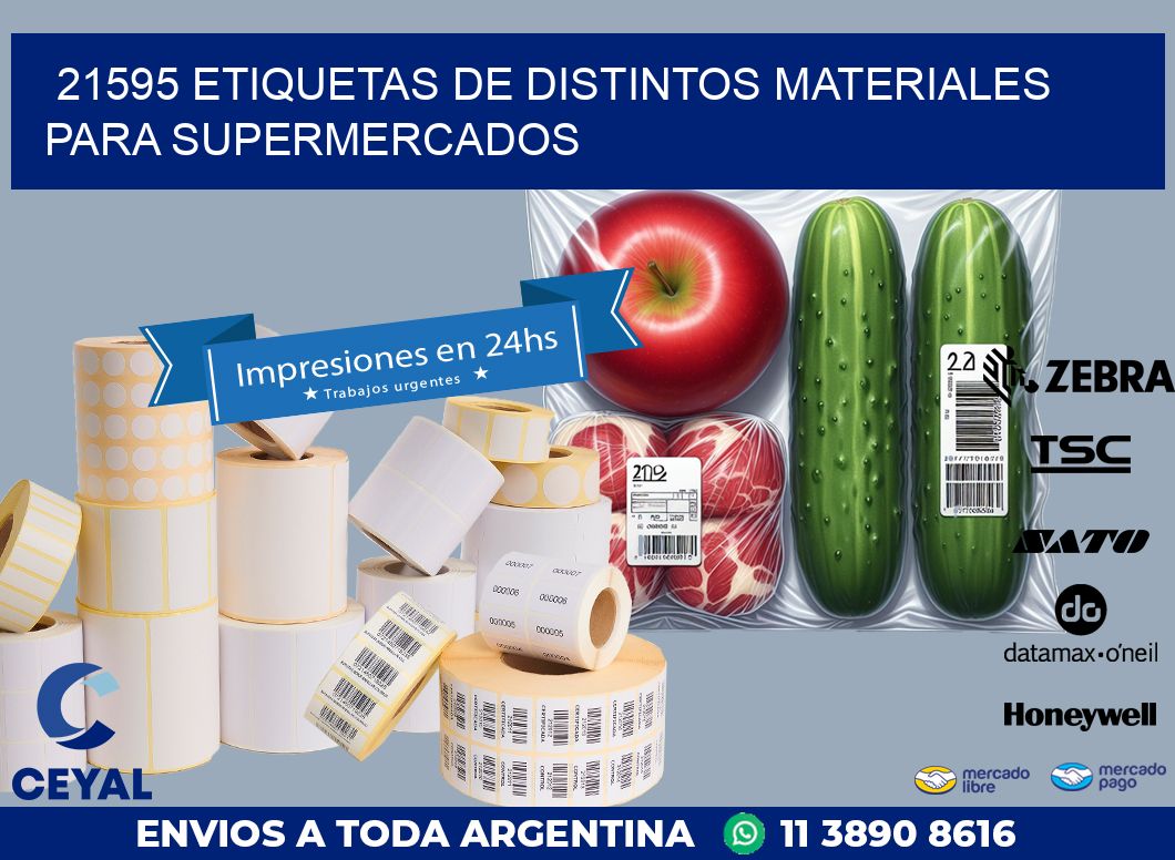 21595 ETIQUETAS DE DISTINTOS MATERIALES PARA SUPERMERCADOS