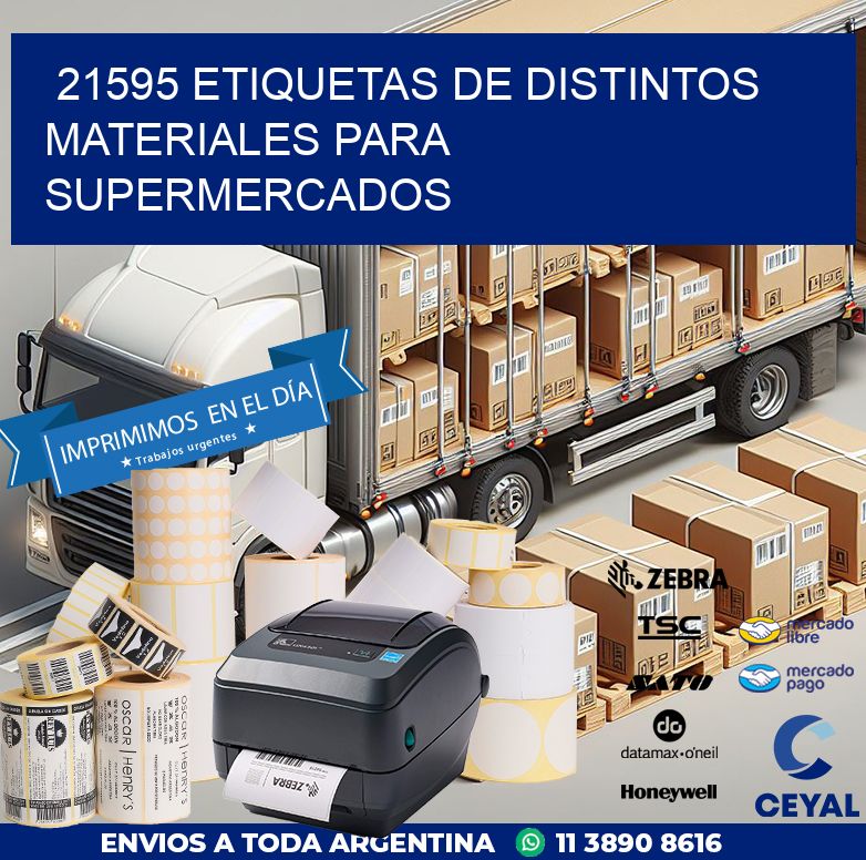 21595 ETIQUETAS DE DISTINTOS MATERIALES PARA SUPERMERCADOS