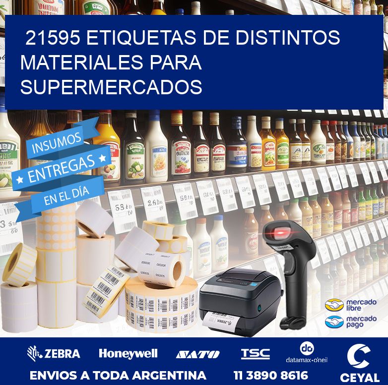 21595 ETIQUETAS DE DISTINTOS MATERIALES PARA SUPERMERCADOS