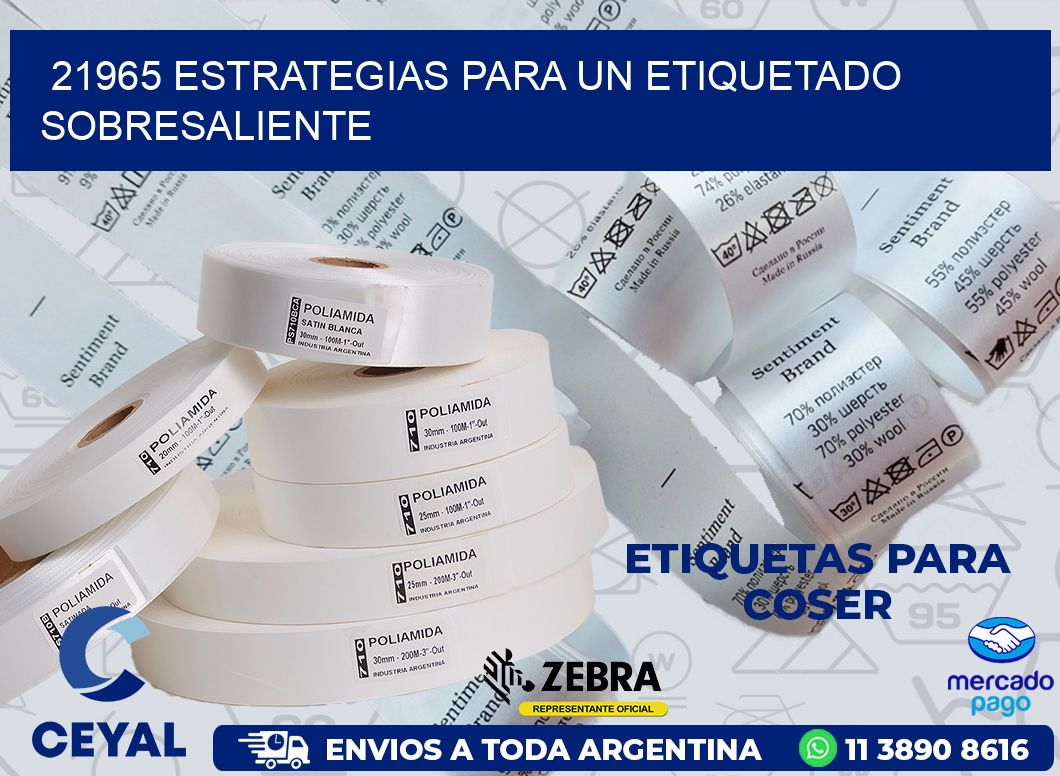 21965 ESTRATEGIAS PARA UN ETIQUETADO SOBRESALIENTE