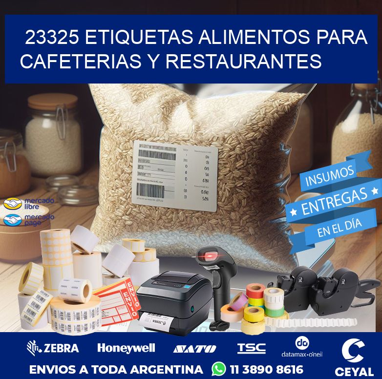 23325 ETIQUETAS ALIMENTOS PARA CAFETERIAS Y RESTAURANTES