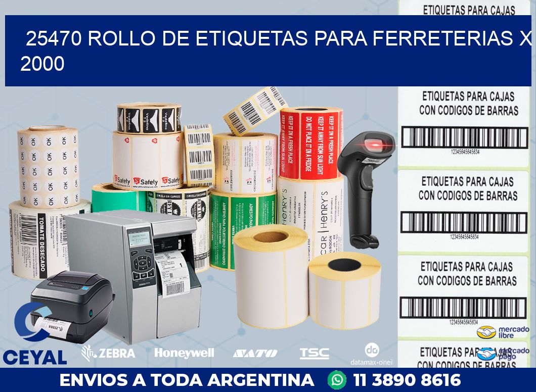 25470 ROLLO DE ETIQUETAS PARA FERRETERIAS X 2000