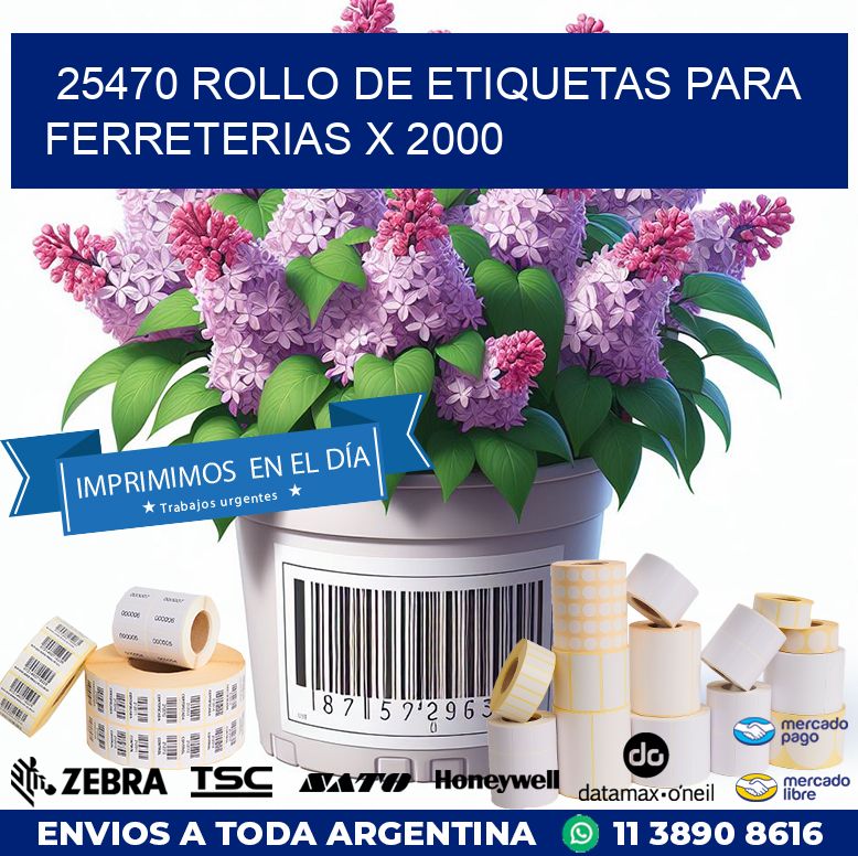 25470 ROLLO DE ETIQUETAS PARA FERRETERIAS X 2000