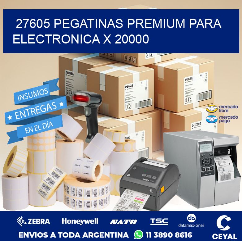 27605 PEGATINAS PREMIUM PARA ELECTRONICA X 20000