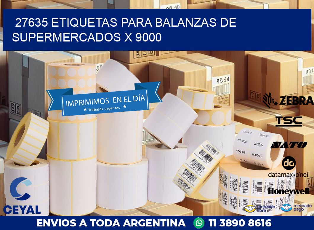 27635 ETIQUETAS PARA BALANZAS DE SUPERMERCADOS X 9000