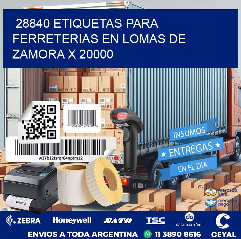 28840 ETIQUETAS PARA FERRETERIAS EN LOMAS DE ZAMORA X 20000