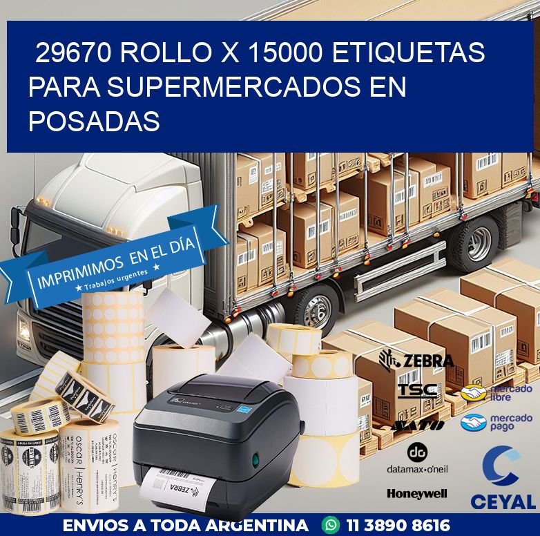 29670 ROLLO X 15000 ETIQUETAS PARA SUPERMERCADOS EN POSADAS
