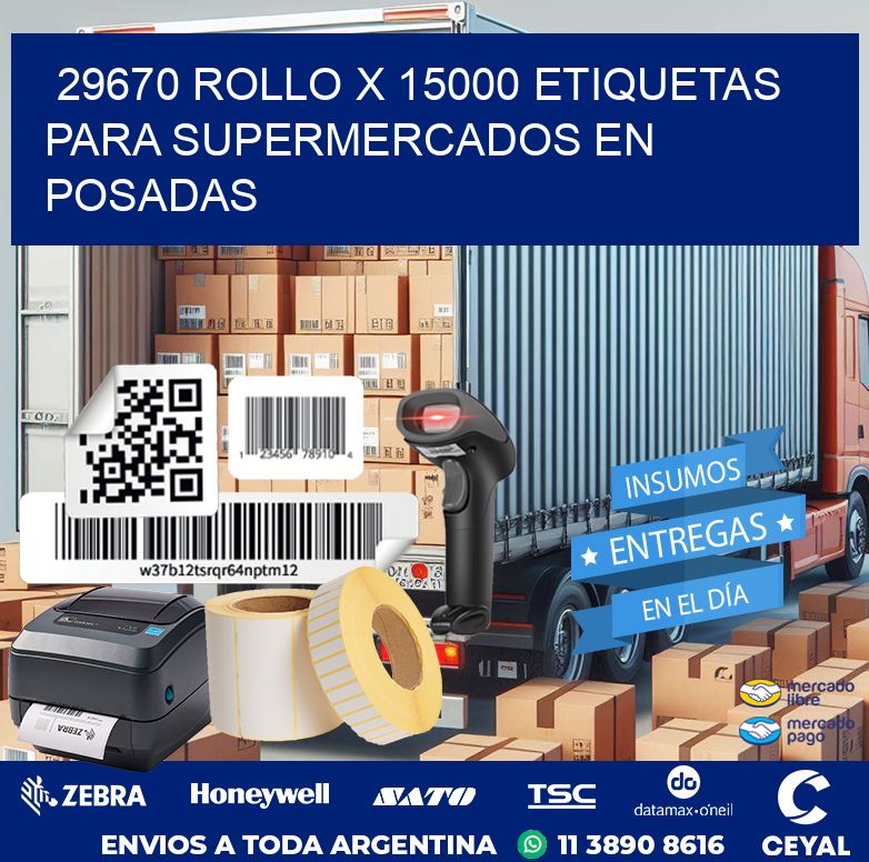 29670 ROLLO X 15000 ETIQUETAS PARA SUPERMERCADOS EN POSADAS