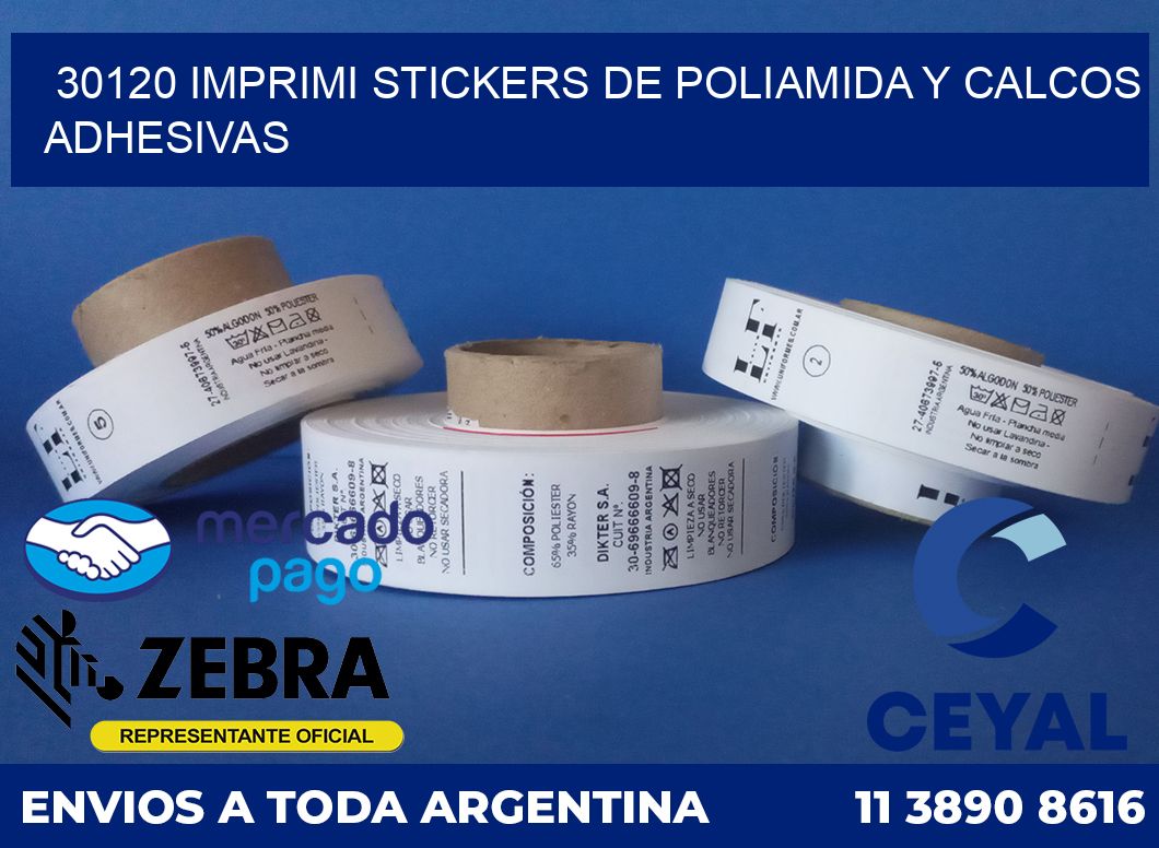30120 IMPRIMI STICKERS DE POLIAMIDA Y CALCOS ADHESIVAS