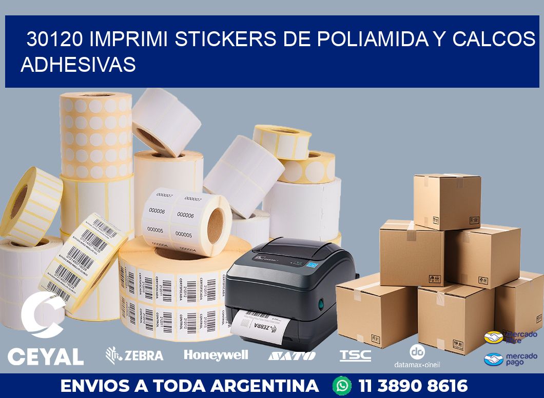 30120 IMPRIMI STICKERS DE POLIAMIDA Y CALCOS ADHESIVAS