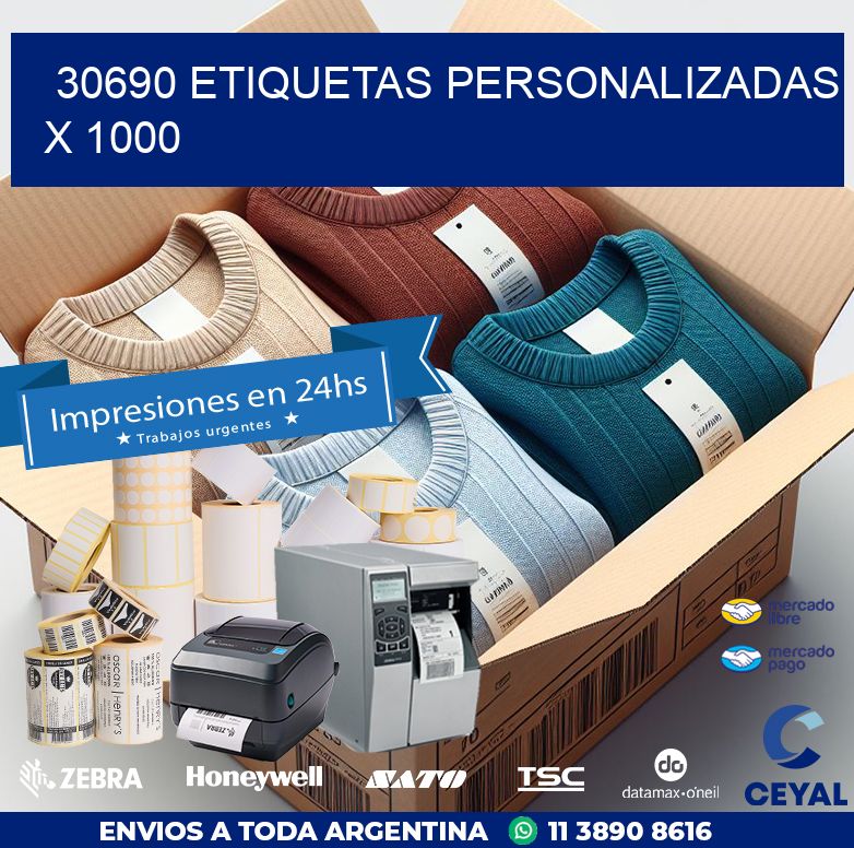 30690 ETIQUETAS PERSONALIZADAS X 1000