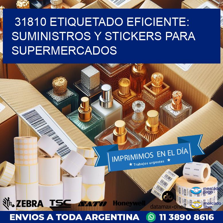 31810 ETIQUETADO EFICIENTE: SUMINISTROS Y STICKERS PARA SUPERMERCADOS