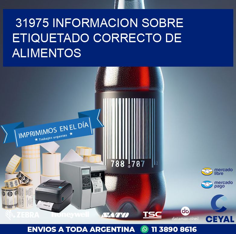 31975 INFORMACION SOBRE ETIQUETADO CORRECTO DE ALIMENTOS