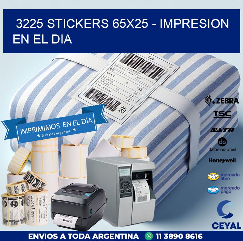 3225 STICKERS 65x25 - IMPRESION EN EL DIA