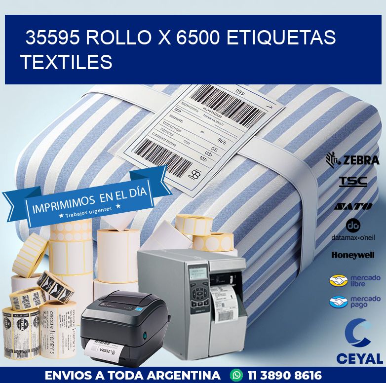 35595 ROLLO X 6500 ETIQUETAS TEXTILES