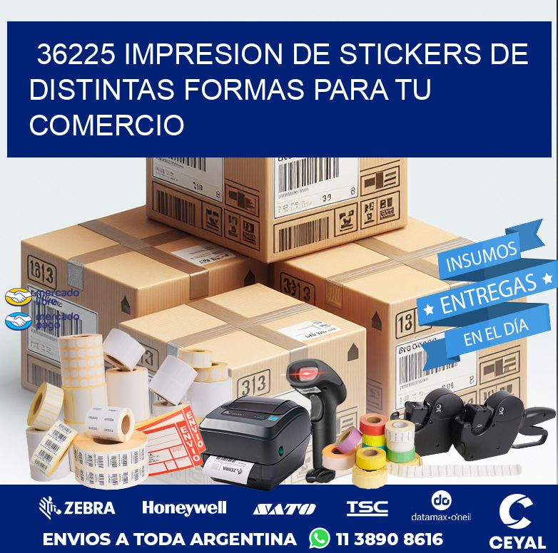 36225 IMPRESION DE STICKERS DE DISTINTAS FORMAS PARA TU COMERCIO