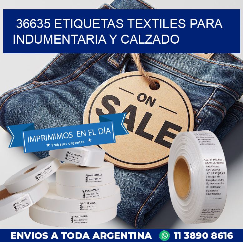 36635 ETIQUETAS TEXTILES PARA INDUMENTARIA Y CALZADO