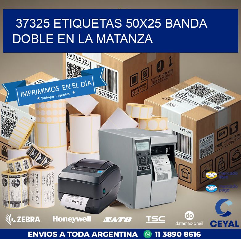 37325 ETIQUETAS 50X25 BANDA DOBLE EN LA MATANZA