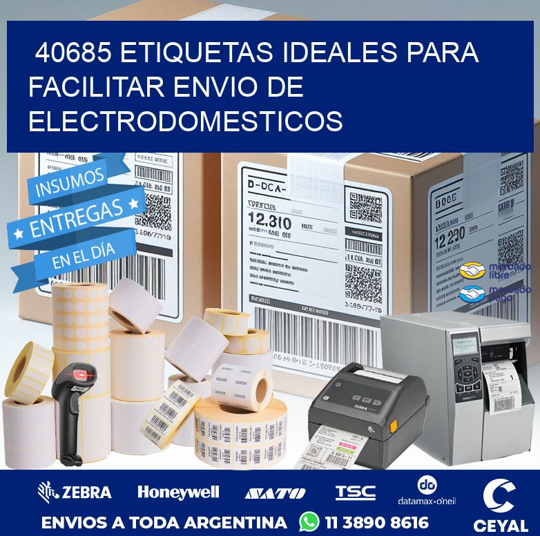 40685 ETIQUETAS IDEALES PARA FACILITAR ENVIO DE ELECTRODOMESTICOS