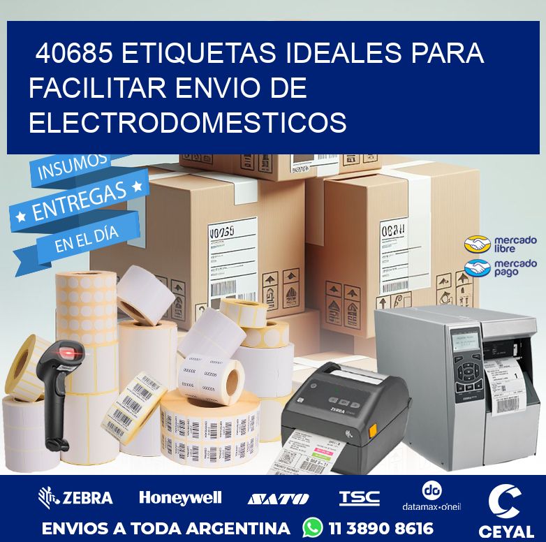 40685 ETIQUETAS IDEALES PARA FACILITAR ENVIO DE ELECTRODOMESTICOS