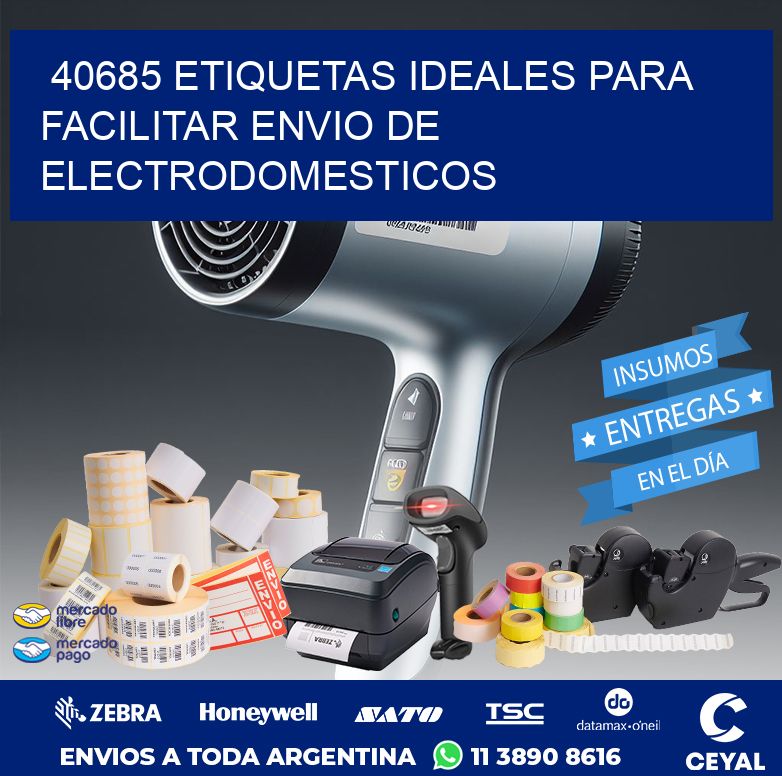 40685 ETIQUETAS IDEALES PARA FACILITAR ENVIO DE ELECTRODOMESTICOS