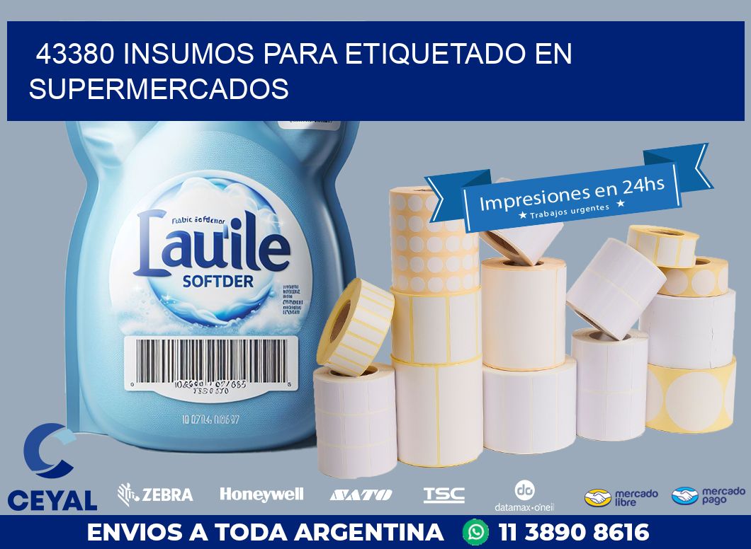 43380 INSUMOS PARA ETIQUETADO EN SUPERMERCADOS