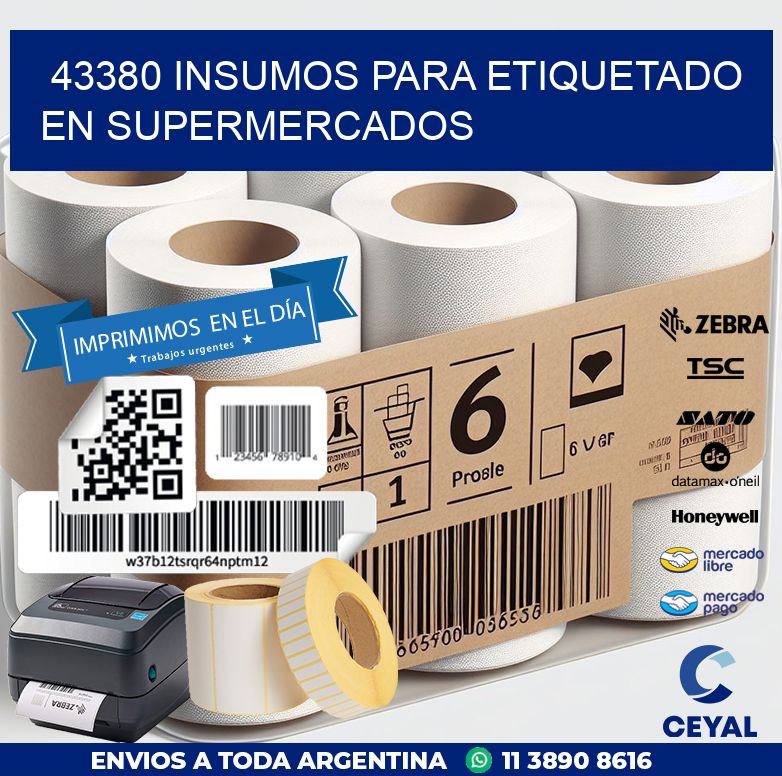 43380 INSUMOS PARA ETIQUETADO EN SUPERMERCADOS