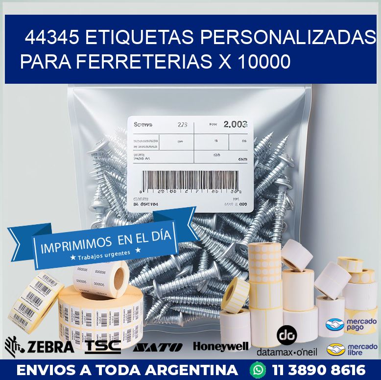 44345 ETIQUETAS PERSONALIZADAS PARA FERRETERIAS X 10000