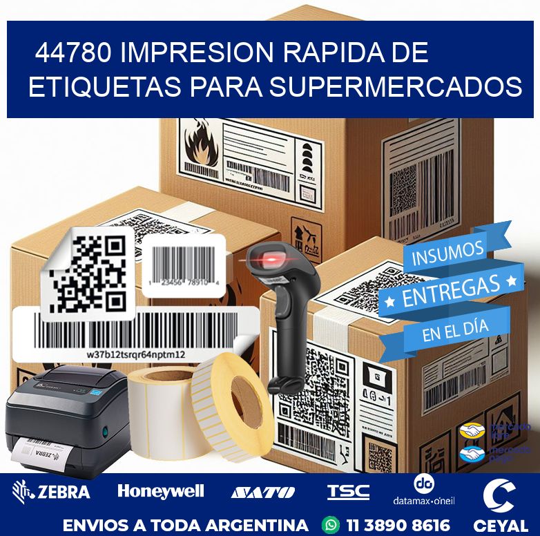 44780 IMPRESION RAPIDA DE ETIQUETAS PARA SUPERMERCADOS
