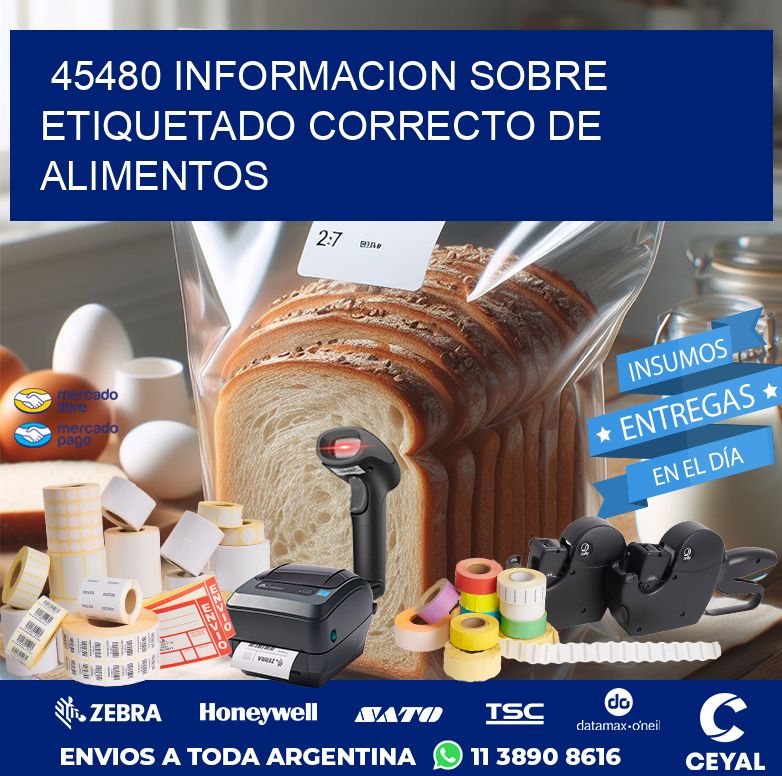 45480 INFORMACION SOBRE ETIQUETADO CORRECTO DE ALIMENTOS