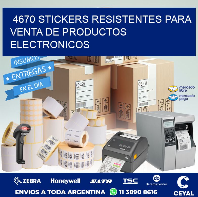 4670 STICKERS RESISTENTES PARA VENTA DE PRODUCTOS ELECTRONICOS
