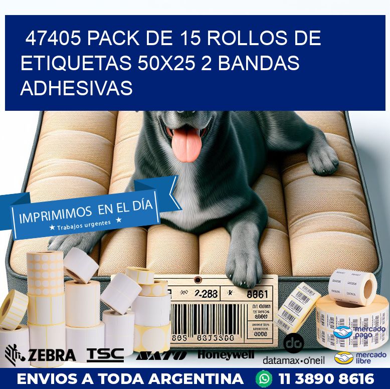 47405 PACK DE 15 ROLLOS DE ETIQUETAS 50X25 2 BANDAS ADHESIVAS