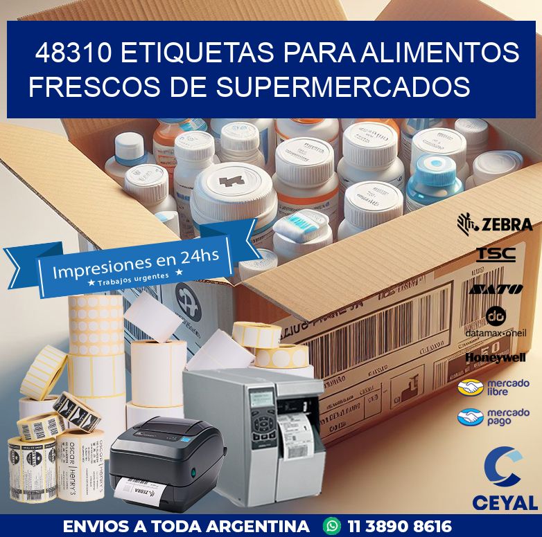 48310 ETIQUETAS PARA ALIMENTOS FRESCOS DE SUPERMERCADOS