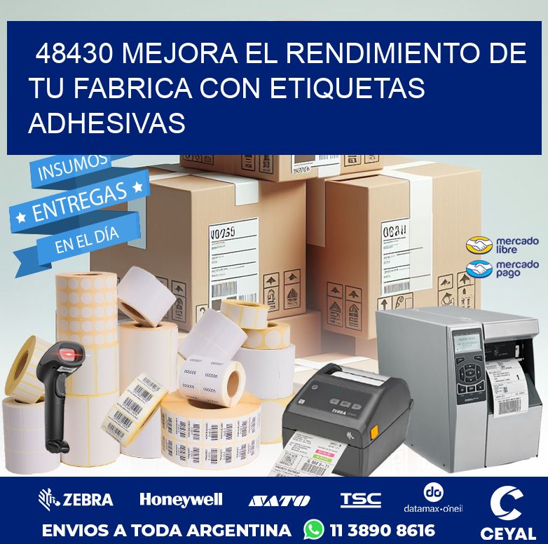 48430 MEJORA EL RENDIMIENTO DE TU FABRICA CON ETIQUETAS ADHESIVAS
