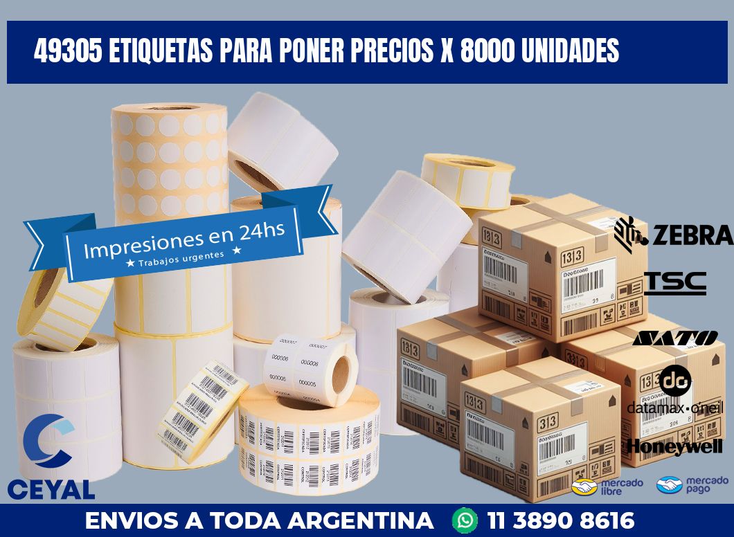 49305 ETIQUETAS PARA PONER PRECIOS X 8000 UNIDADES
