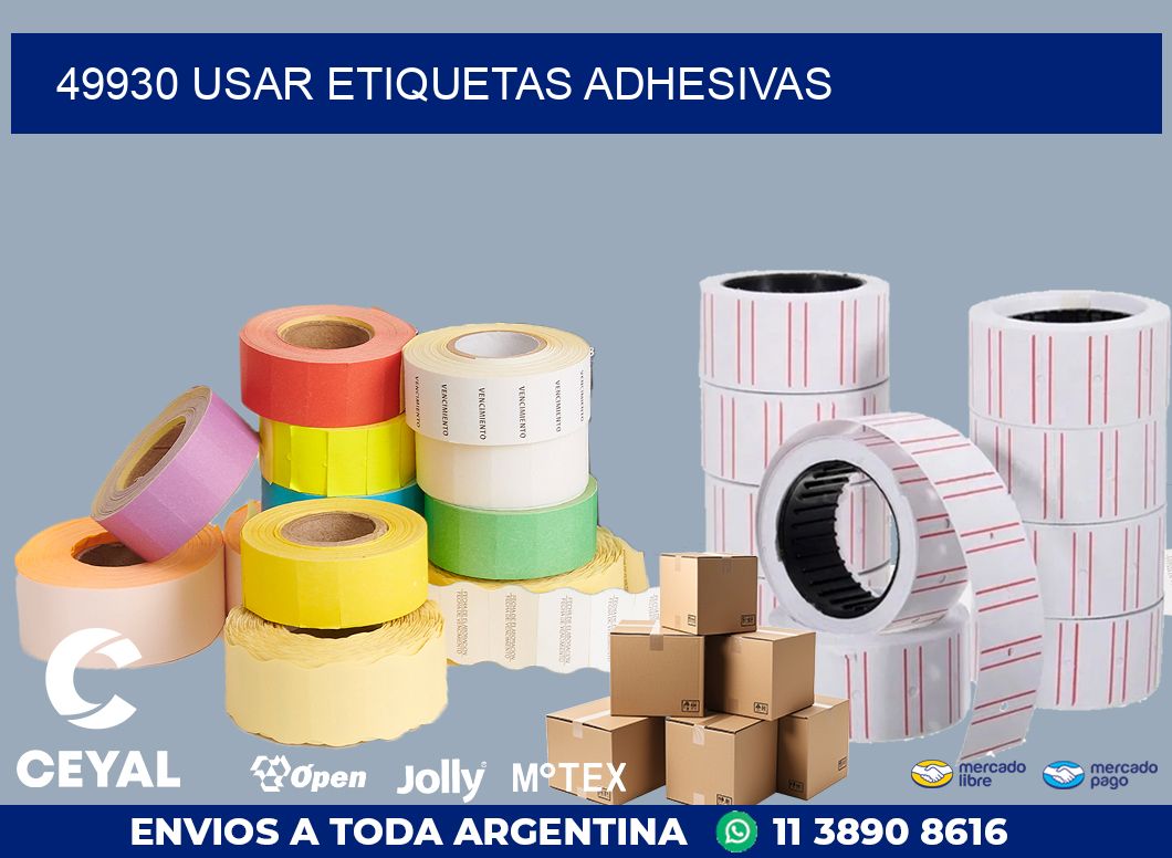 49930 USAR ETIQUETAS ADHESIVAS