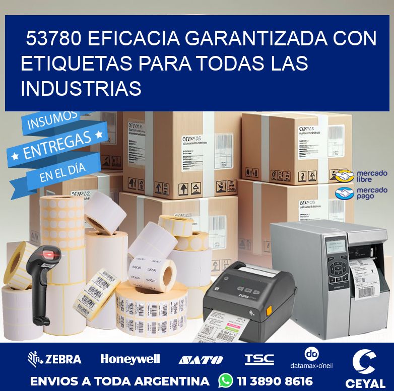 53780 EFICACIA GARANTIZADA CON ETIQUETAS PARA TODAS LAS INDUSTRIAS
