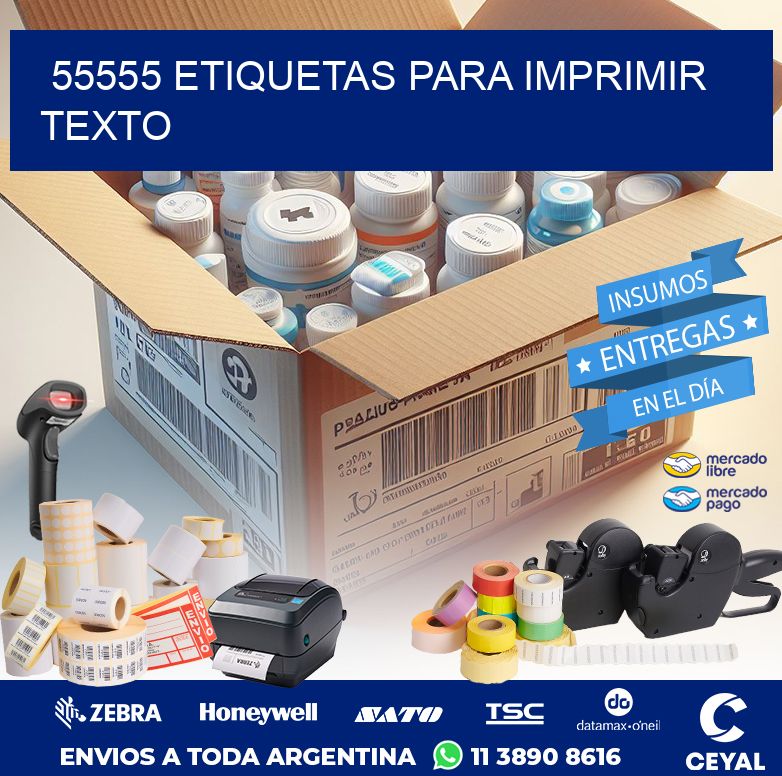 55555 ETIQUETAS PARA IMPRIMIR TEXTO