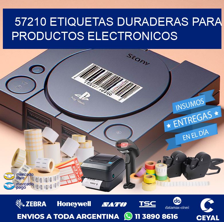 57210 ETIQUETAS DURADERAS PARA PRODUCTOS ELECTRONICOS