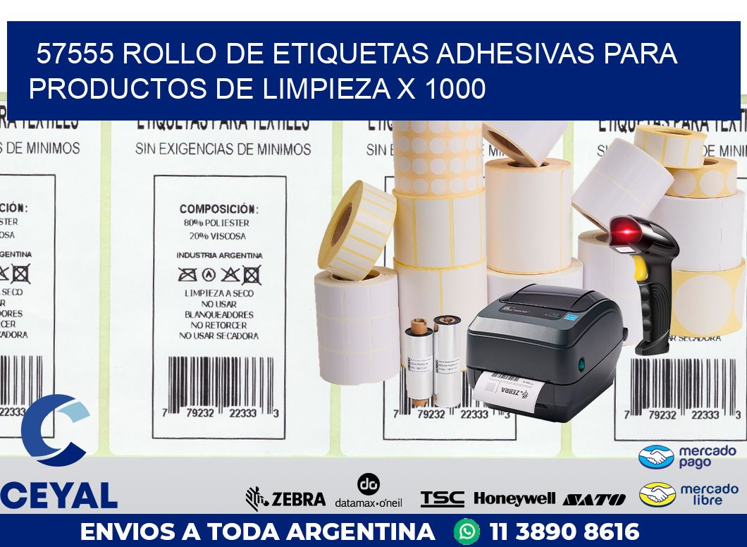 57555 ROLLO DE ETIQUETAS ADHESIVAS PARA PRODUCTOS DE LIMPIEZA X 1000
