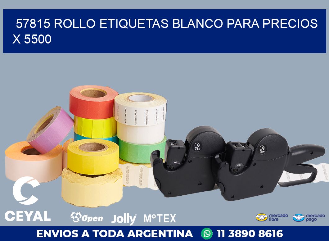 57815 ROLLO ETIQUETAS BLANCO PARA PRECIOS X 5500