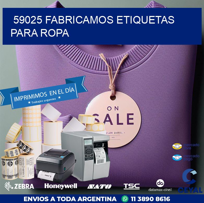 59025 FABRICAMOS ETIQUETAS PARA ROPA