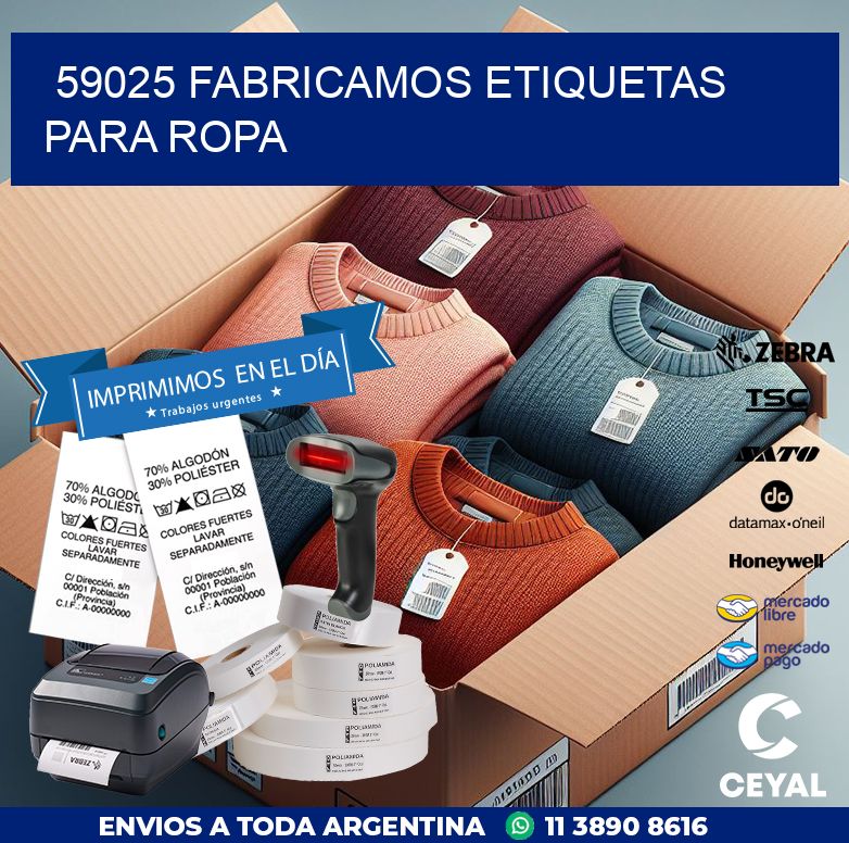 59025 FABRICAMOS ETIQUETAS PARA ROPA